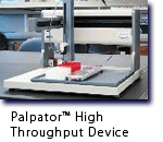 Palpator&trade; High Throughput Device